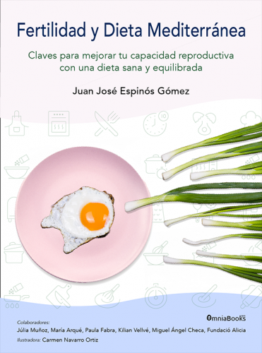 Cubierta para Fertilidad y dieta mediterránea: Claves para mejorar tu capacidad reproductiva con una dieta sana y equilibrada