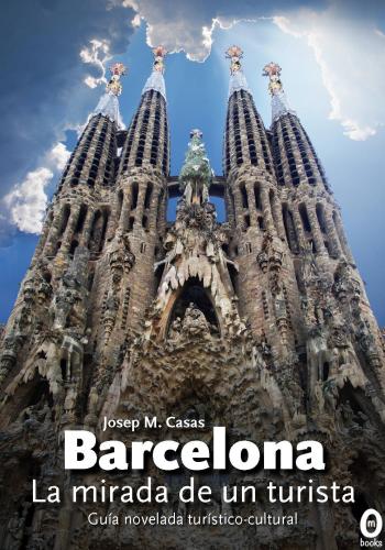 Portada de Barcelona, la mirada de un turista