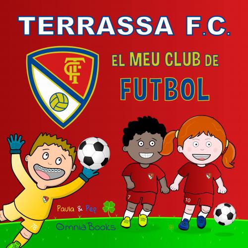 Cubierta para Terrassa FC. El Meu Club de Futbol